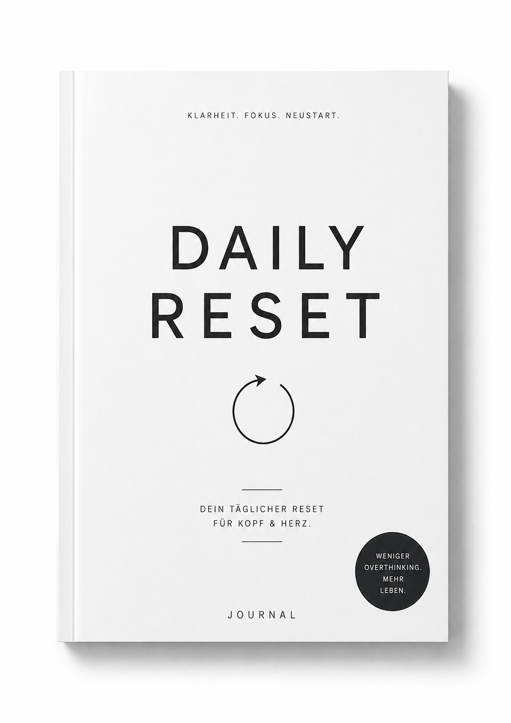 DAILY RESET- Dein täglicher Reset für mehr Klarheit, Fokus & mentale Ruhe